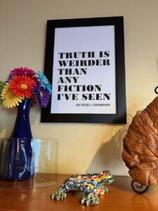 Truth is Weirder quote at Higdon Law